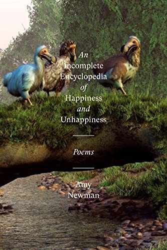An Incomplete Encyclopedia of Happiness and Unhappiness Poems [Paperback]