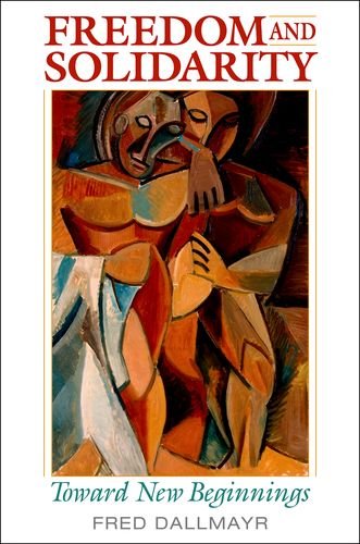 Freedom And Solidarity Toward New Beginnings [Hardcover]