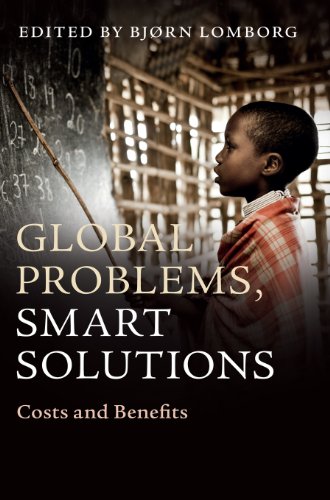 Global Problems, Smart Solutions Costs and Benefits [Hardcover]
