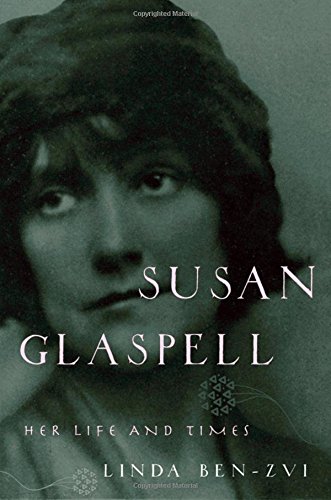 Susan Glaspell Her Life and Times [Paperback]