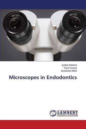 Microscopes In Endodontics [Paperback]