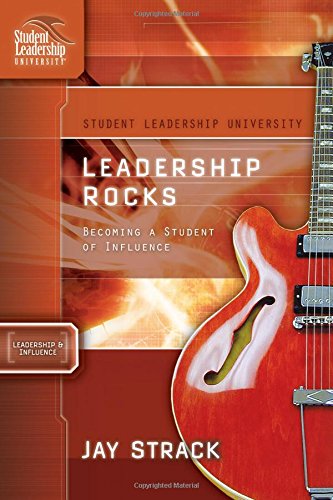 Leadership Rocks Becoming a Student of Influence [Paperback]