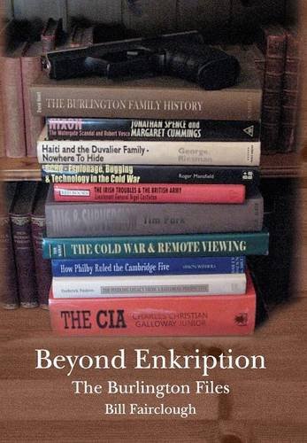 Beyond Enkription - The Burlington Files [Hardcover]