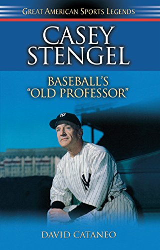 Casey Stengel Baseball's Old Professor [Hardcover]