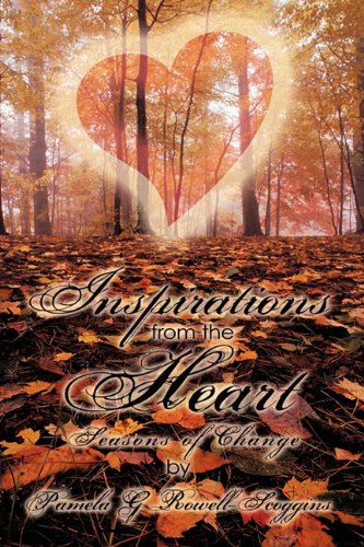 Inspirations From The Heart Seasons Of Change [Hardcover]