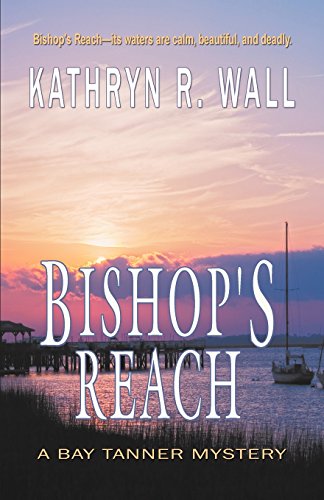 Bishop's Reach (bay Tanner Mystery) [Paperback]