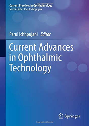 Current Advances in Ophthalmic Technology [Hardcover]