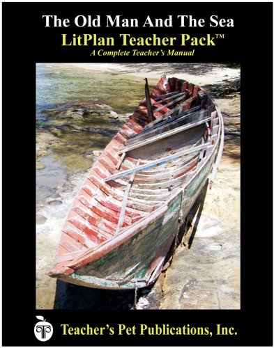To Old Man And The Sea Litplan Teacher Pack (print Copy) [Perfect Paperback]