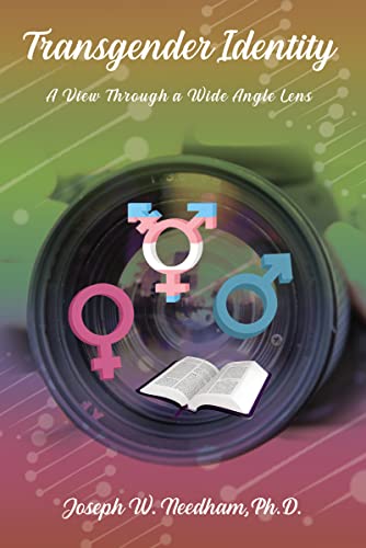 Transgender Identity A View through a Wide Angle Lens [Hardcover]