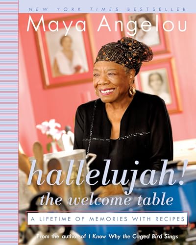 Hallelujah The Welcome Table A Lifetime of Memories with Recipes [Paperback]