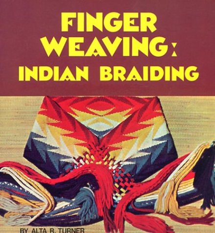 Finger Weaving Indian Braiding [Paperback]