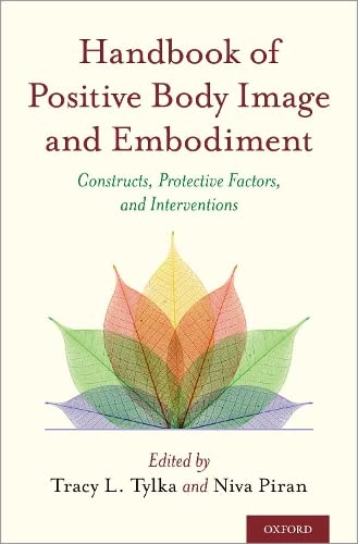 Handbook of Positive Body Image and Embodiment: Constructs, Protective Factors,  [Hardcover]