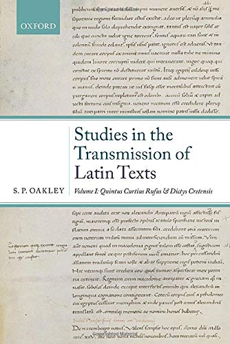 Studies in the Transmission of Latin Texts Volume I Quintus Curtius Rufus and  [Hardcover]