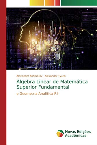 Algebra Linear De Matematica Superior Fundamental