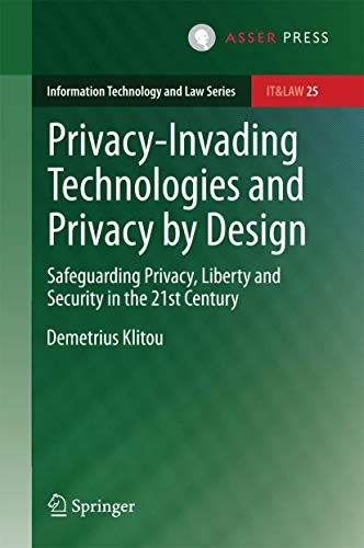 Privacy-Invading Technologies and Privacy by Design Safeguarding Privacy, Liber [Hardcover]