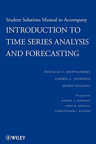 Student Solutions Manual to Accompany Introduction to Time Series Analysis and F [Paperback]