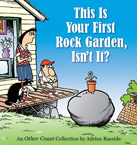This Is Your First Rock Garden, Isn't It An Other Coast Collection (other Coas [Paperback]