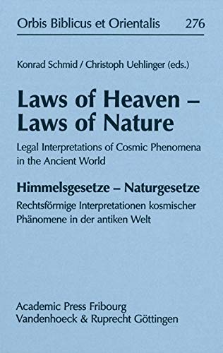 Laws of Heaven - Laws of Nature / Himmelsgesetze - Naturgesetze Legal Interpret [Hardcover]