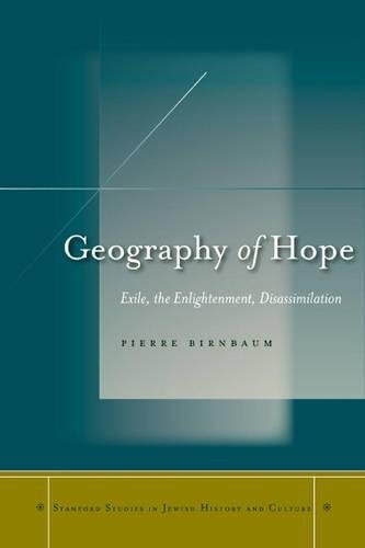 Geography of Hope Exile, the Enlightenment, Disassimilation [Hardcover]