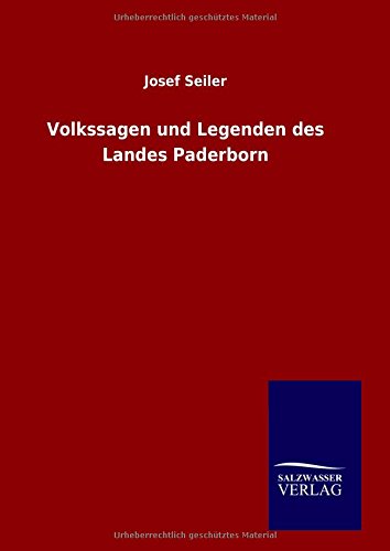 Volkssagen Und Legenden Des Landes Paderborn (german Edition) [Hardcover]
