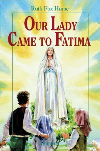 Our Lady Came to Fatima [Paperback]