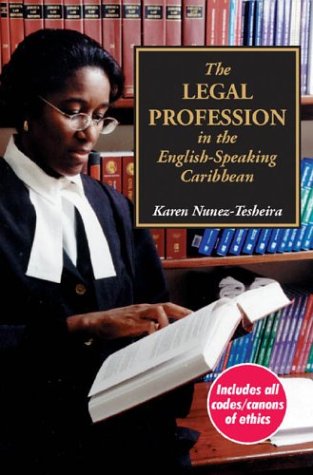The Legal Profession In The English-Speaking Caribbean [Paperback]