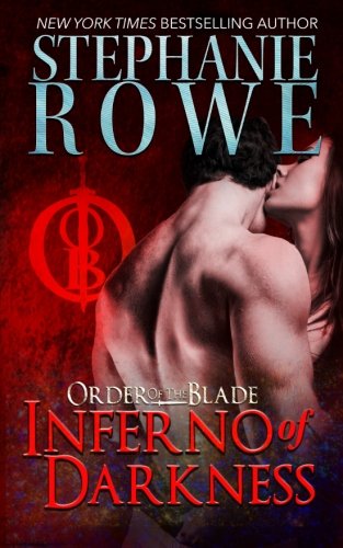 Inferno Of Darkness (order Of The Blade) (volume 8) [Paperback]