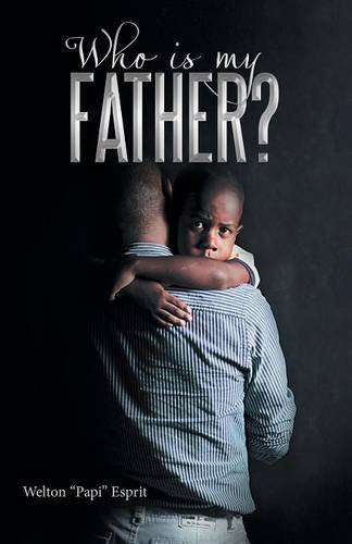Who Is My Father [Paperback]