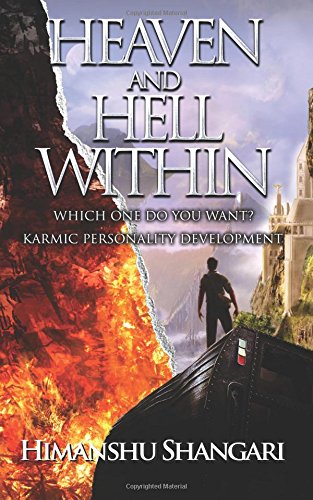 Heaven And Hell Within Which One Do You Want [Paperback]