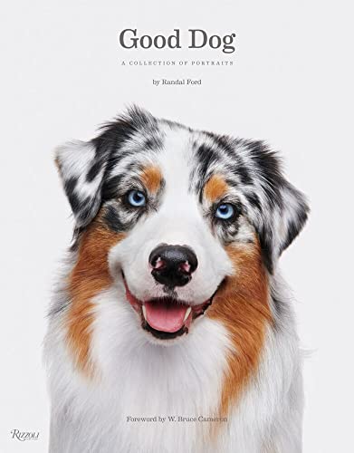 Good Dog A Collection of Portraits [Hardcover]