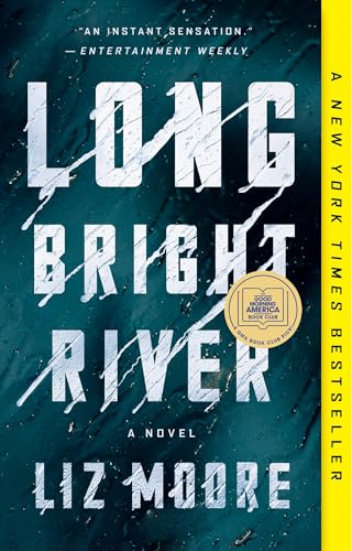 Long Bright River A GMA Book Club Pick (A Novel) [Paperback]