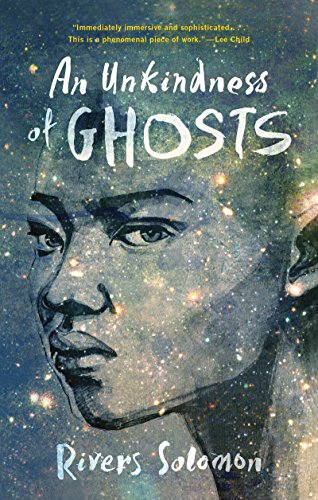 An Unkindness of Ghosts [Hardcover]