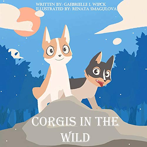 Corgis in the Wild [Paperback]