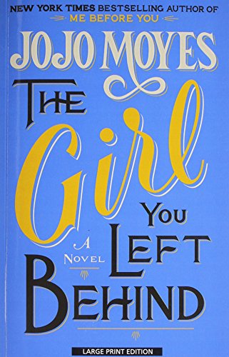 The Girl You Left Behind (thorndike Press Large Print Core) [Paperback]