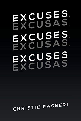 Excuses, Excuses, Excuses Excusas, Excusas, Excusas [Paperback]