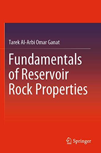 Fundamentals of Reservoir Rock Properties [Paperback]