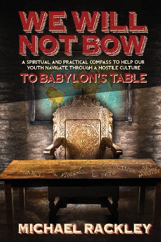 We Will Not Bow To Babylon's Table [Paperback]