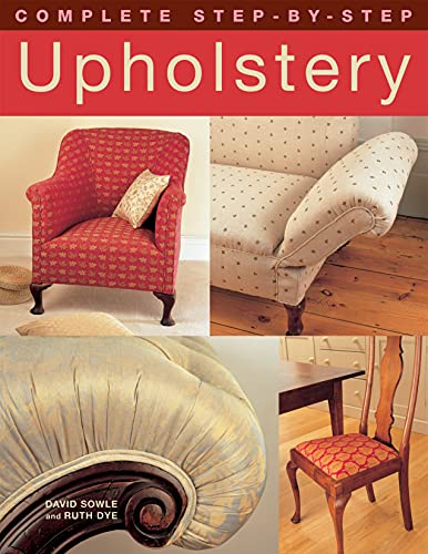 Complete Step-by-Step Upholstery [Paperback]