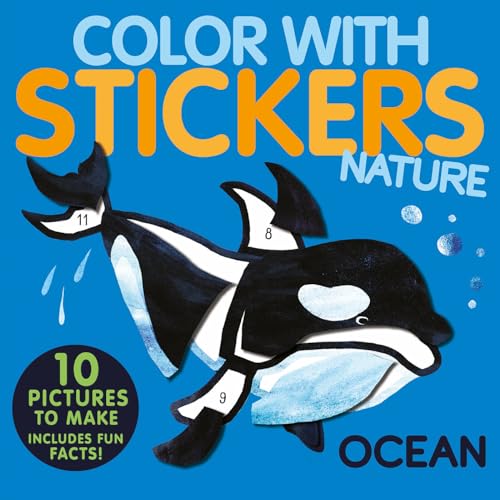 Color with Stickers Ocean Create 10 Pictures with Stickers [Paperback]