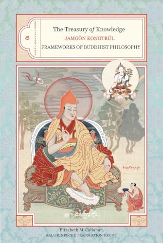 The Treasury of Knowledge Book Six, Part Three Frameworks Of Buddhist Philosop [Hardcover]