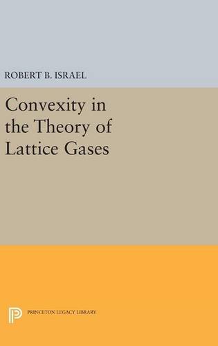 Convexity in the Theory of Lattice Gases [Hardcover]