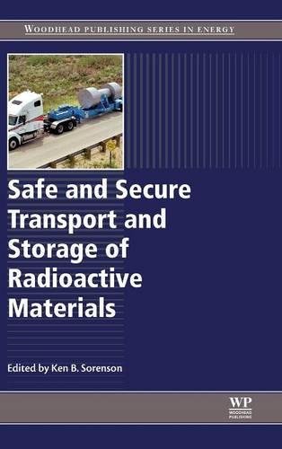 Safe and Secure Transport and Storage of Radioactive Materials [Hardcover]