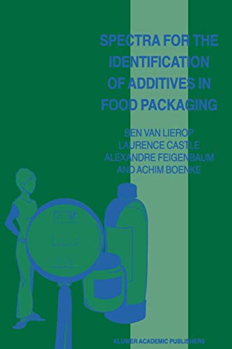 Spectra for the Identification of Additives in Food Packaging [Paperback]