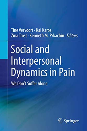 Social and Interpersonal Dynamics in Pain We Don't Suffer Alone [Hardcover]