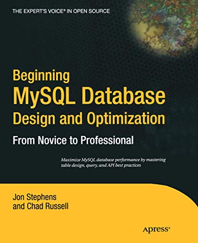 Beginning MySQL Database Design and Optimization From Novice to Professional [Paperback]