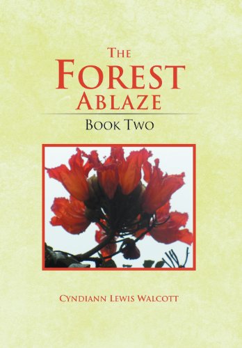 Forest Ablaze  Book Two [Hardcover]