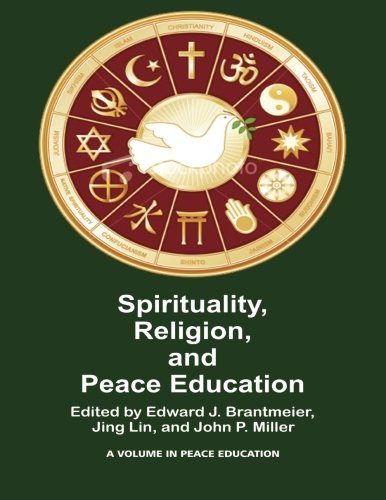 Spirituality, Religion, And Peace Education [Paperback]