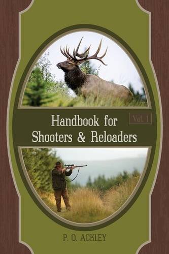 Handbook For Shooters And Reloaders [Paperback]