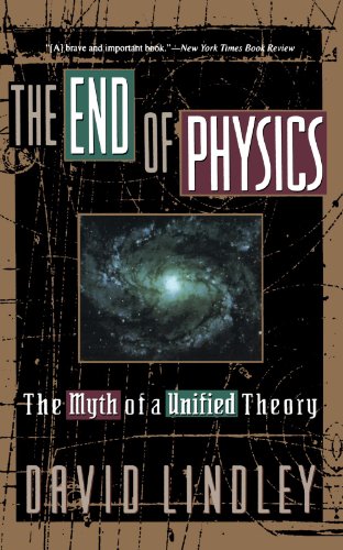 The End Of Physics The Myth Of A Unified Theory [Paperback]