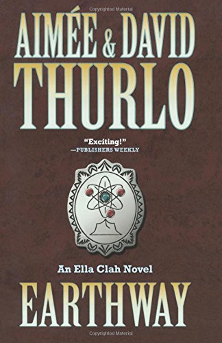 Earthway An Ella Clah Novel [Paperback]